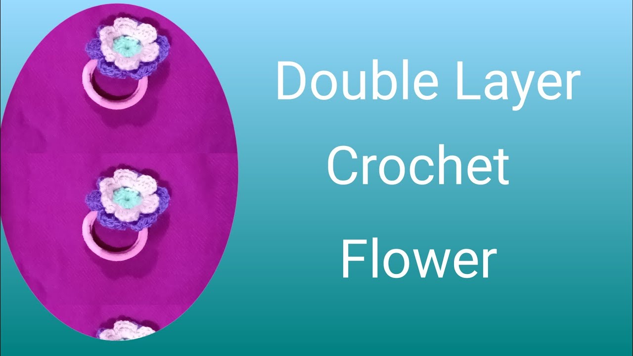 Two Layers Crochet Flower In Different Colour 