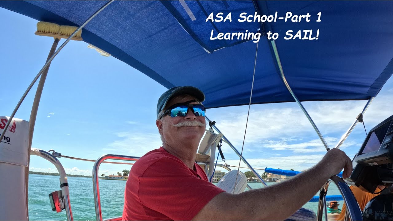 ASA Sailing School-Part 1  Learning to SAIL (Boatlife Season 1, Episode 1)