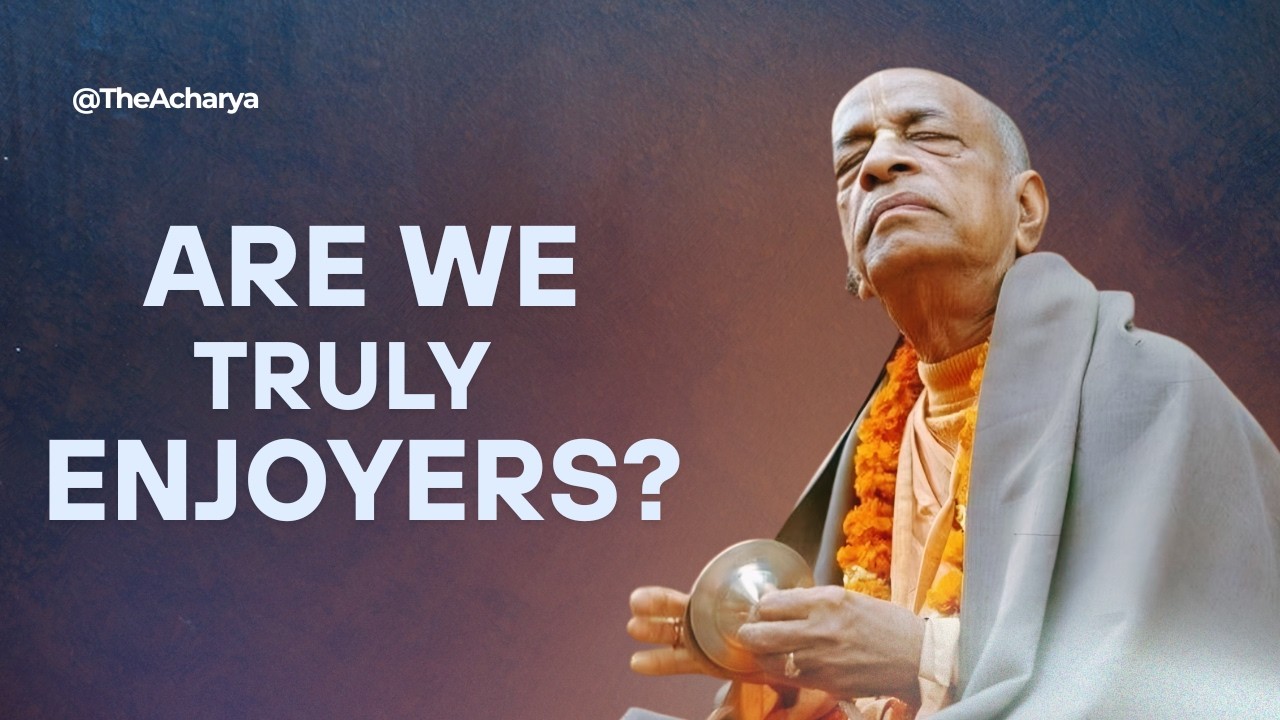 Are We Truly Enjoyers? | BG 13.20 | Bombay, India | Srila Prabhupada
