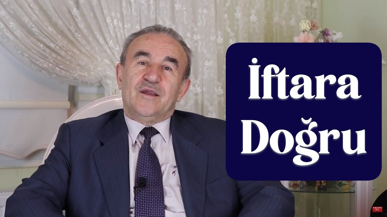 İftara doğru _ Özel yayın 13 | Prof.Dr. Ramazan Ayvallı