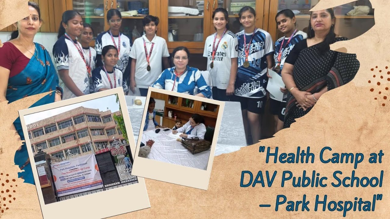 Health Checkup Camp at DAV Public School | Park Hospital, Faridabad