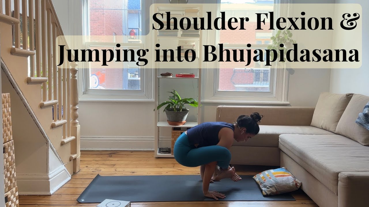 Ashtanga Fundamentals: Shoulder Flexion & Jumping into Bhujapidasana