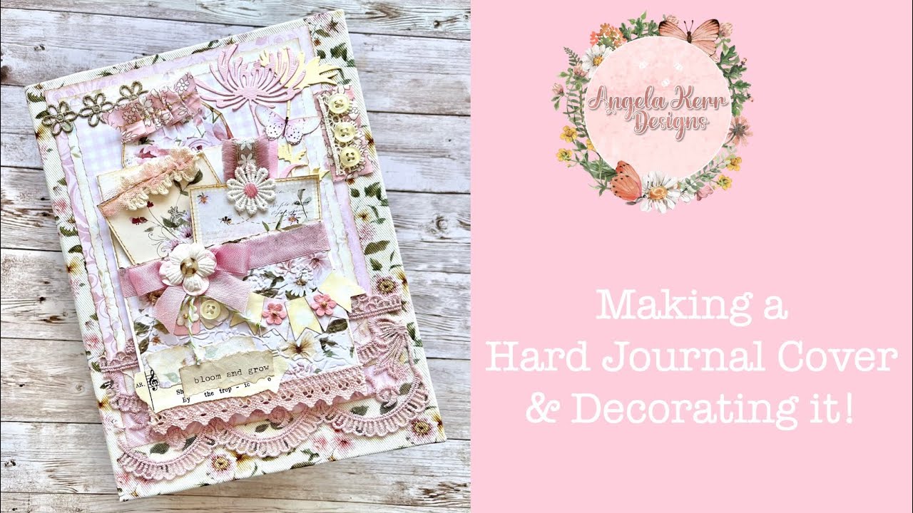 Making a Hard journal Cover & Decorating it!