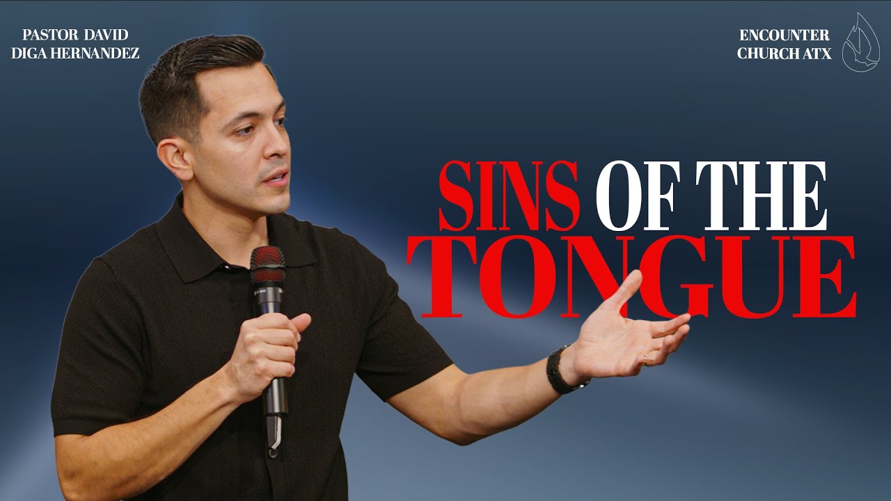 5 Sins of The Tongue | Pastor David Diga Hernandez