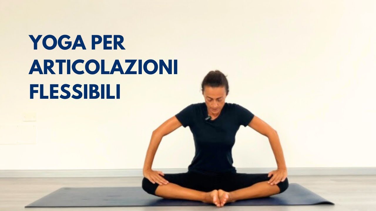 Yoga per articolazioni flessibili e rilascio delle tensioni 