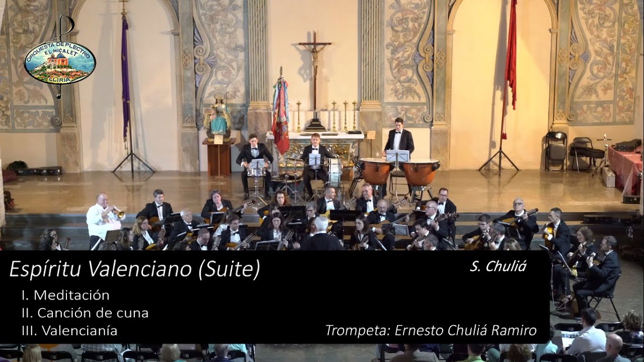 ESPIRITU VALENCIANO Salvador Chuliá / ORQUESTA DE PLECTRO EL MICALET