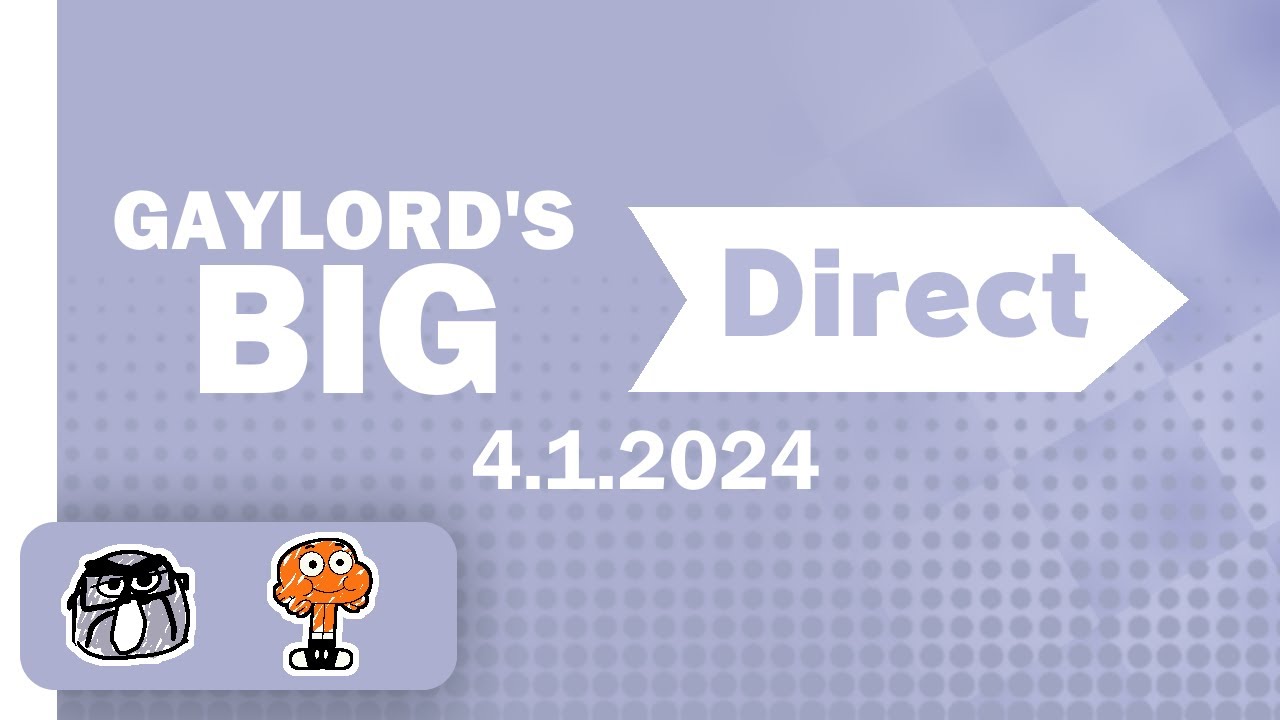 Gaylord's Big Direct 4.1.2024