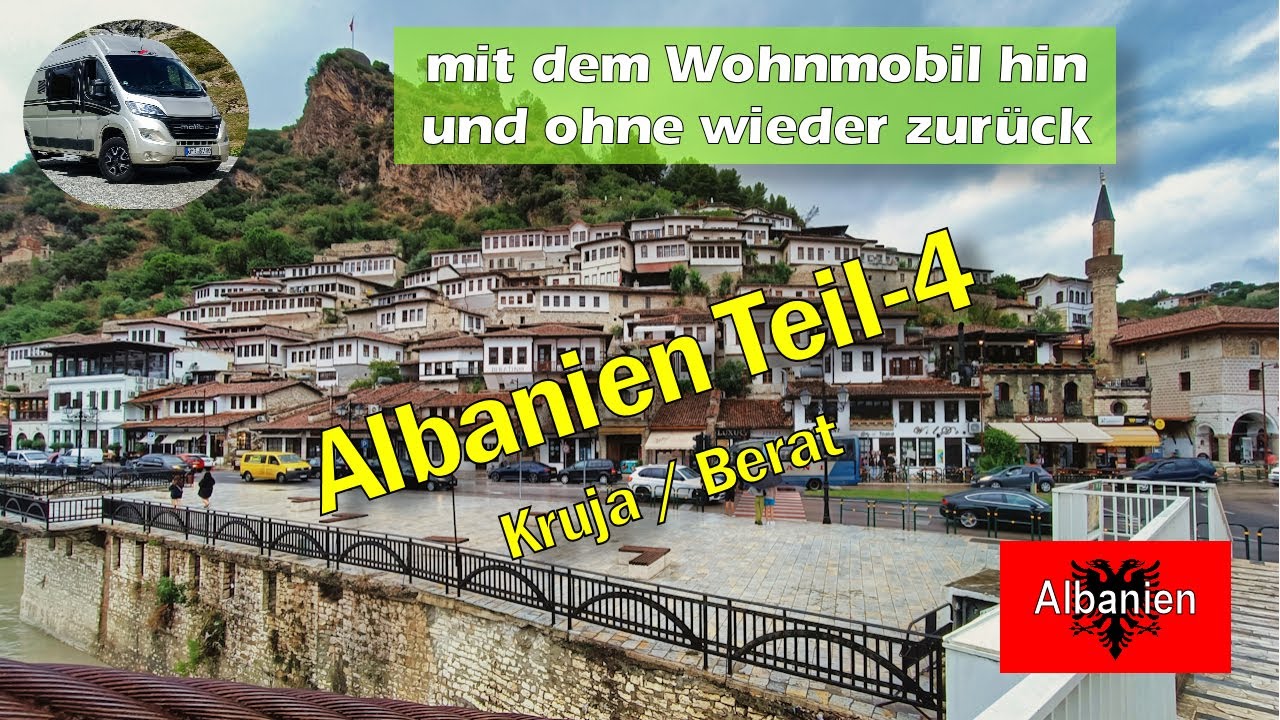 Albanien Teil4 / Kruja / Berat