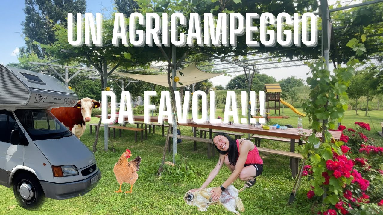 AGRICAMPEGGIO PANE E BELLEZZA.. IN CAMPER NELLA NATURA!!!