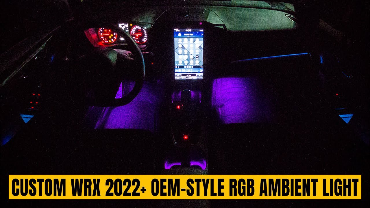 I Made the Perfect OEM-Style RGB Ambient Lighting for the Subaru WRX VB 2022+ &ndash; DIY Kit Reveal
