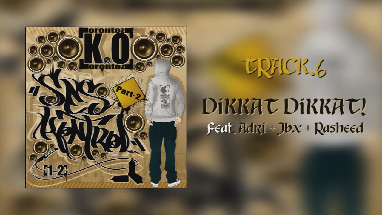 Knock Out - Dikkat Dikkat feat.  Adri + Jbx + Rasheed [Official Audio] #keyo31