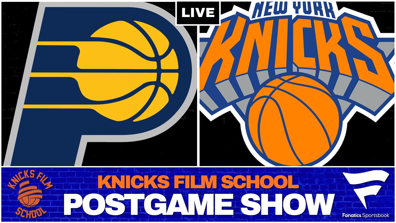Knicks vs Pacers - Recap & Reaction | POSTGAME SHOW | Knicks Film School