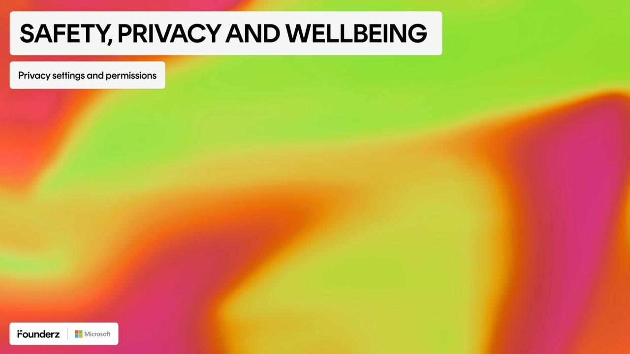Safety, Privacy, and Wellbeing | 6.03 Privacy settings and permissions