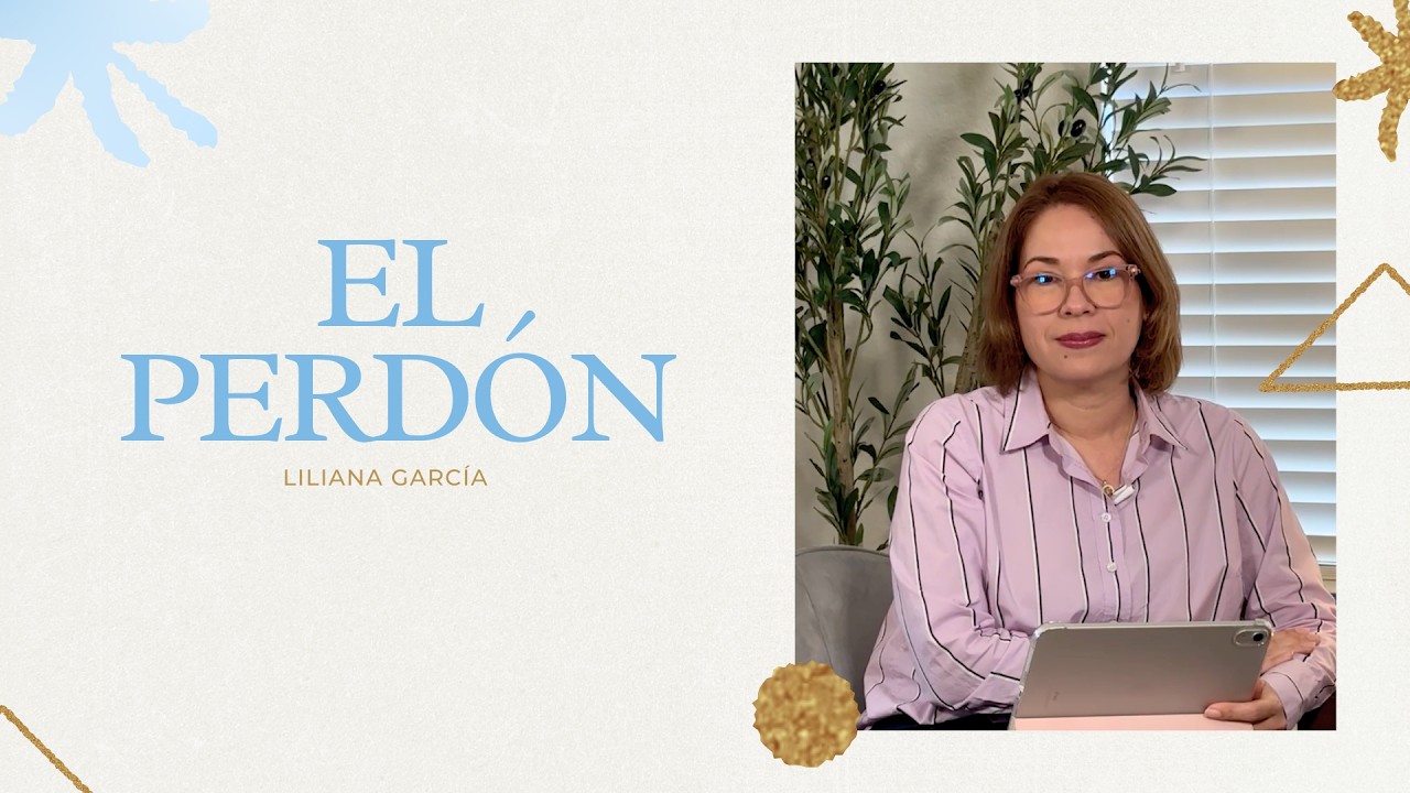 El Perdón || Liliana Garcia || Hay Esperanza