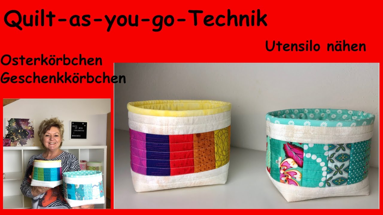 Stoffkörbchen als Geschenk - Osterkörbchen, Utensilo u.s.w. schnell und einfach erklärt