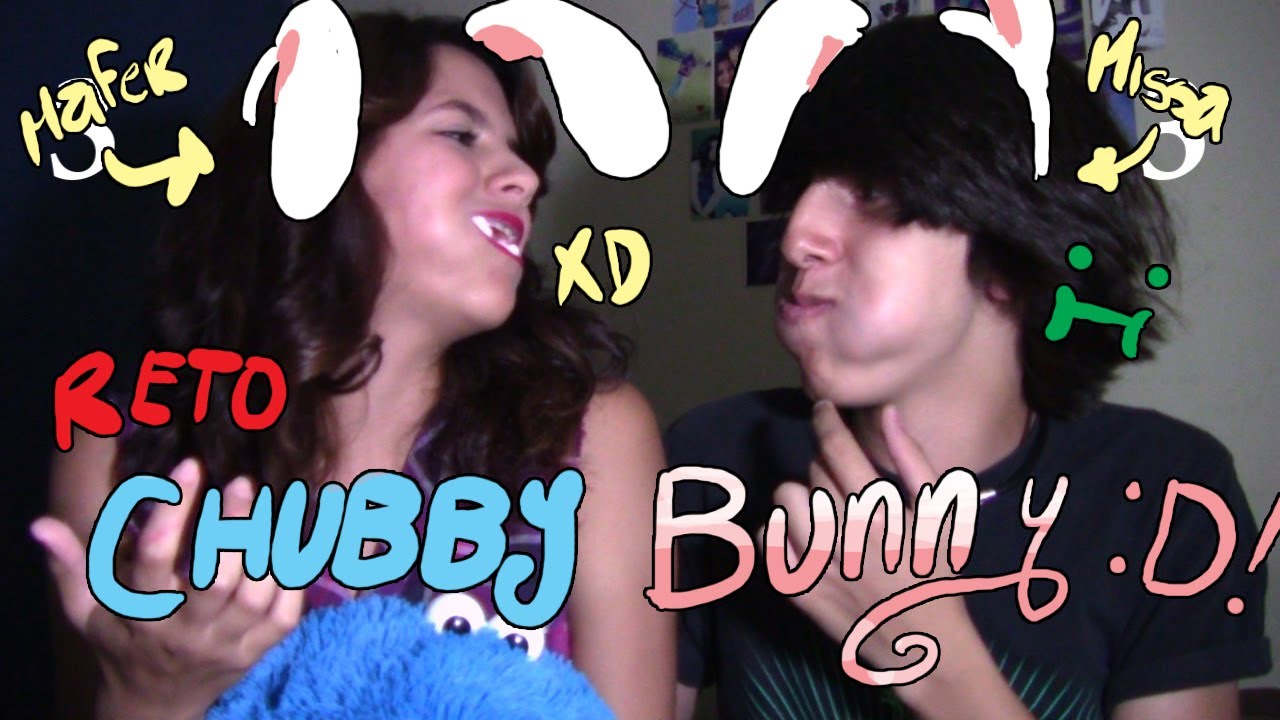 Reto CHUBBY BUNNY [Con mi Novia]