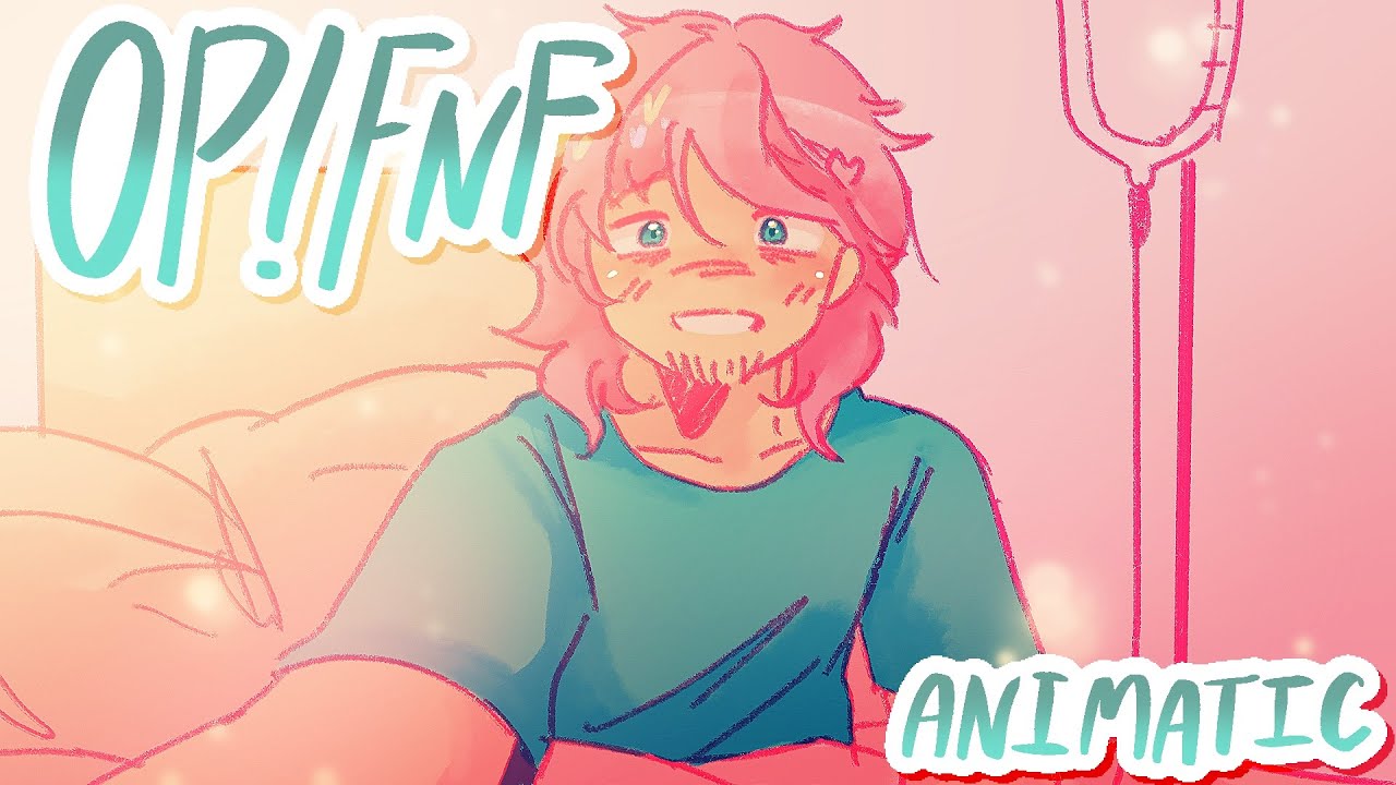 OP!FNF Animatic🪴Message!