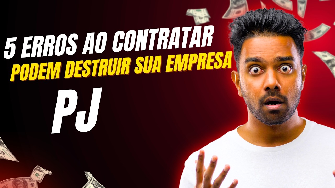5 ERROS FATAIS AO CONTRATAR PJ (que podem virar processo trabalhista)