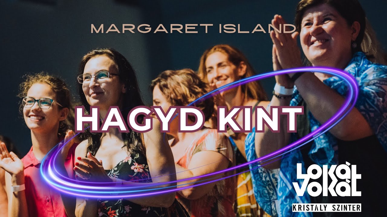 LokálVokál - Hagyd kint (Margaret Island)