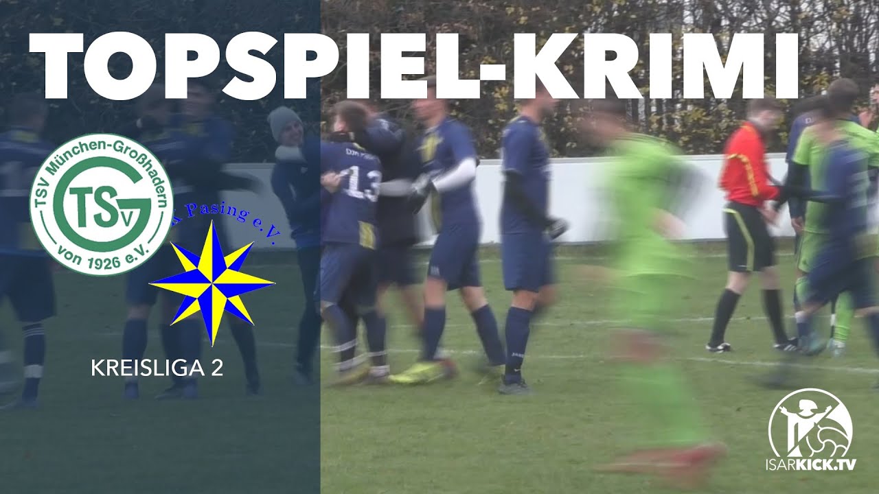 Topspielkrimi der Extraklasse | TSV Großhadern - DJK Pasing (17.Spieltag, Kreisliga 2)