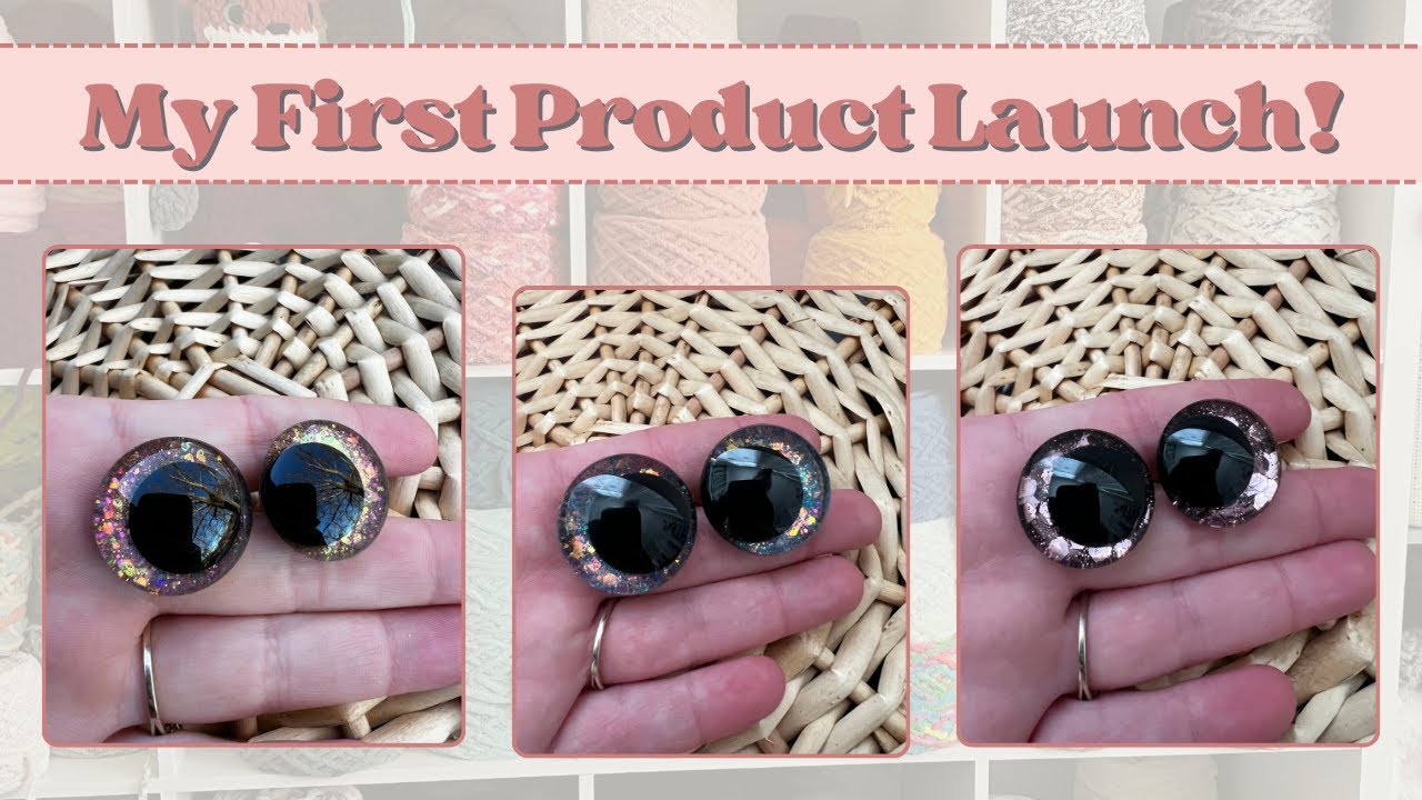 A Successful First Product Launch, Let's Launch My Brand New Safety Eyes, Packing Orders