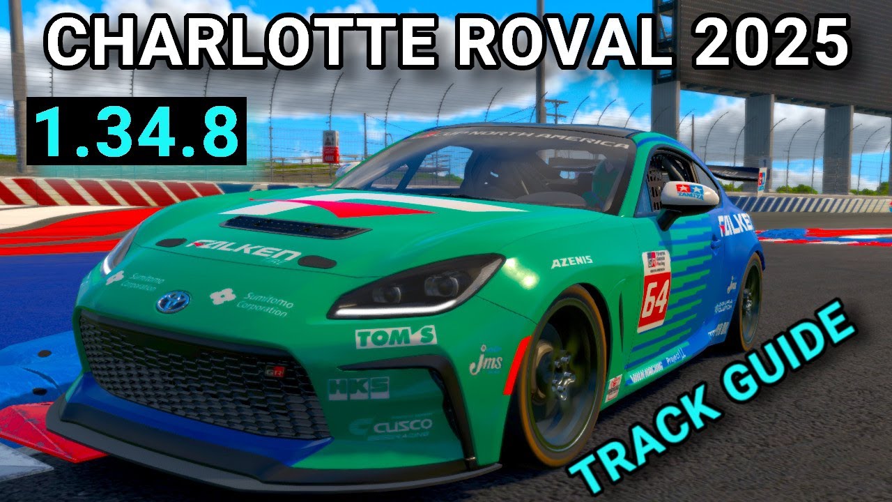 Track Guide Charlotte Roval 2025 Toyota GR86 iRacing