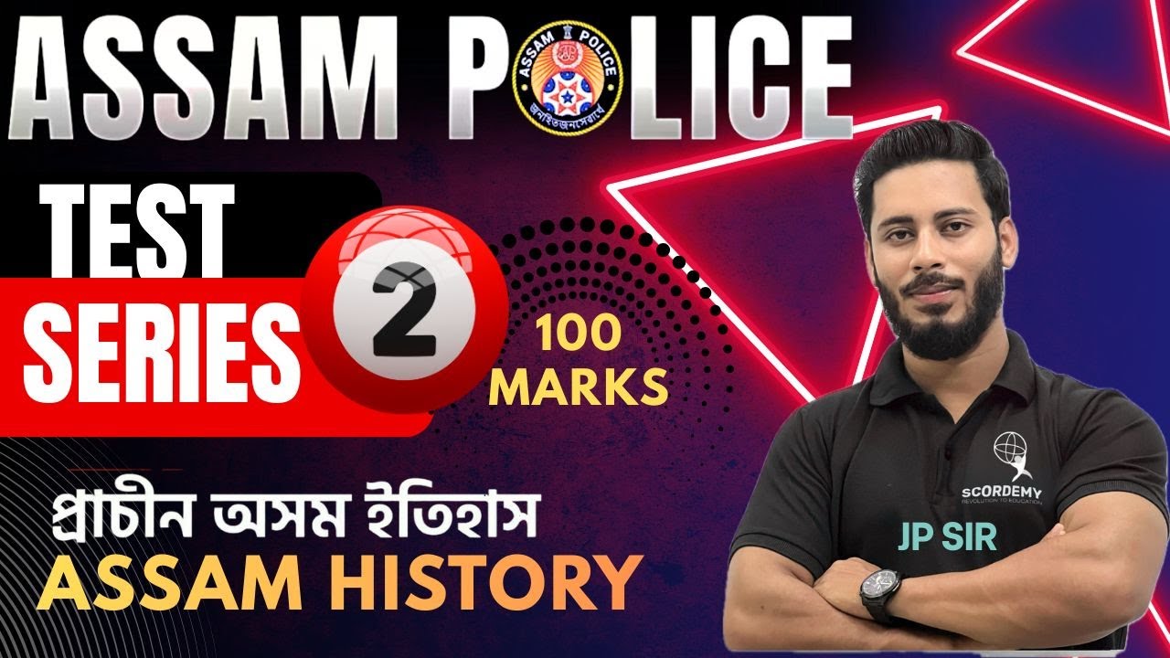 Assam Police TEST SERIES | Part-02 | By Jyotirmoy Patowary Sir