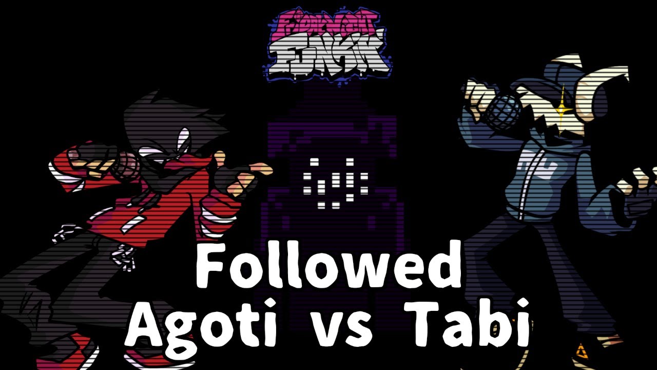 Friday Night Funkin' - Followed(v2) but Agoti And Tabi Sing it