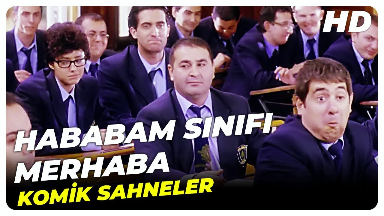 HABABAM SINIFI MERHABA | Komik Sahneler