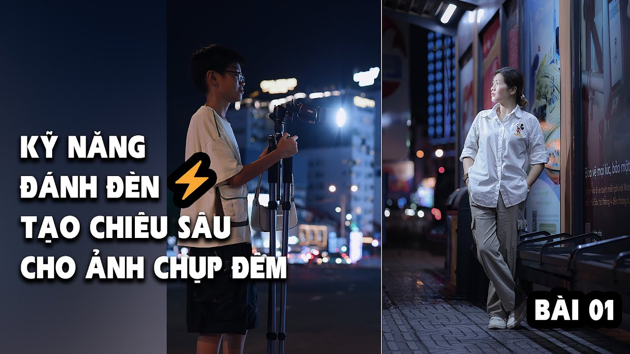 Cách Đánh đèn Flash Cho Tình Huống Chụp Ảnh Đêm Đẹp
