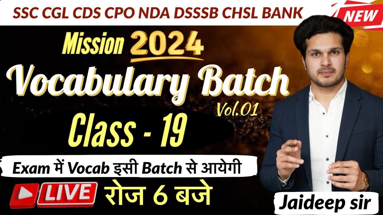 Vocab Batch Class 19 with Mock Test || CGL MTS CHSL CPO CDS NDA DSSB🔥Vocab by Jaideep sir