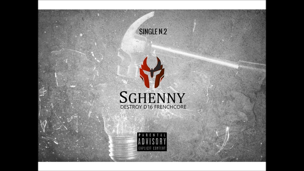 Destroy - Sghenny Madattak - #Frenchcore