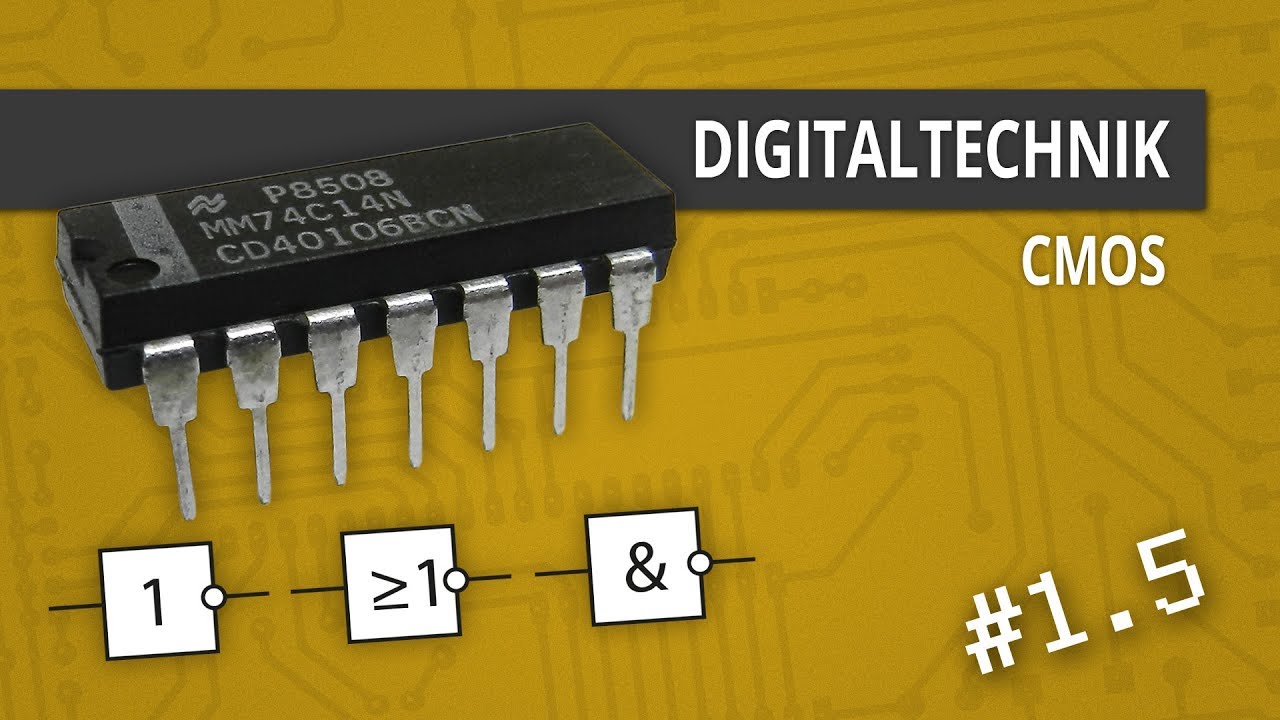 #01.5 CMOS Logikgatter ★ DIGITALTECHNIK