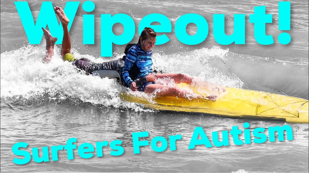 Autistic Surfers Wipeout! ...and smile