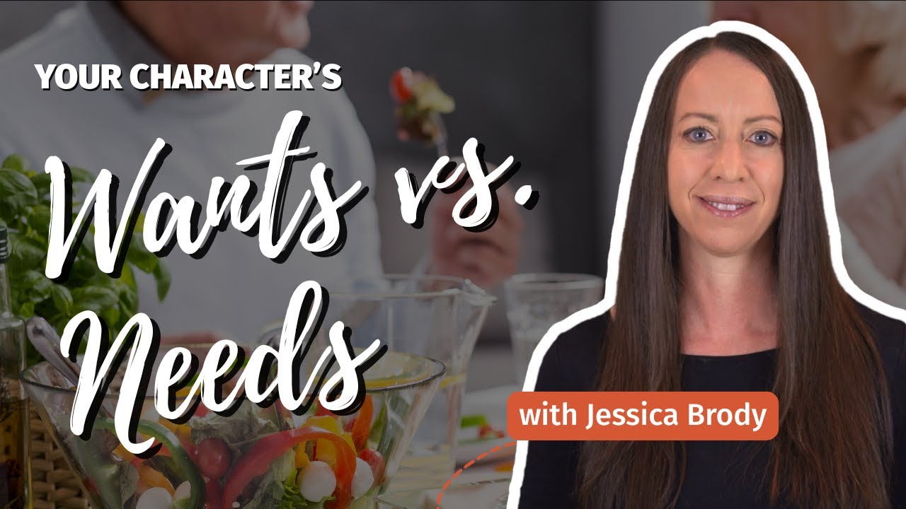 What’s the difference between your hero’s want and their need?