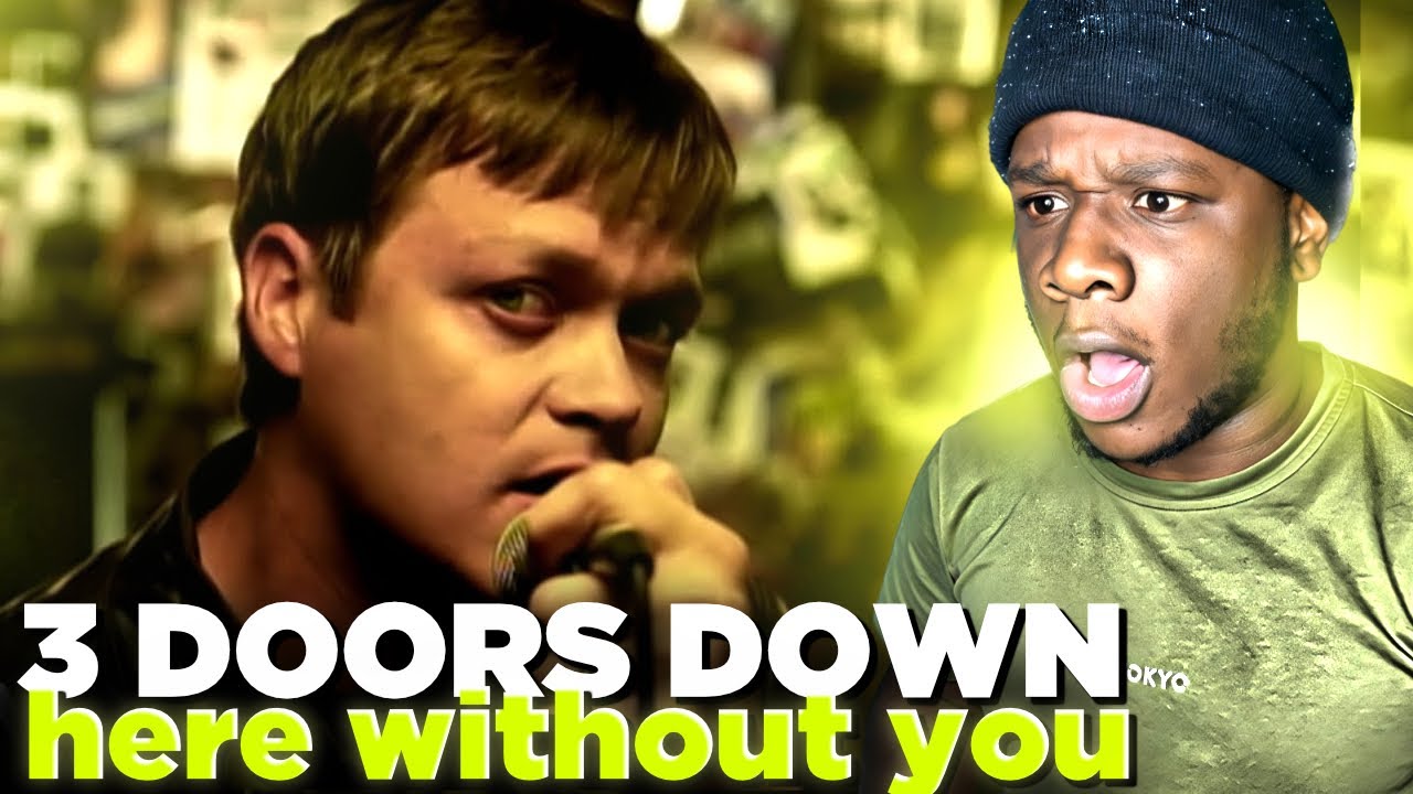 FIRST TIME HEARING | 3 Doors Down - Here Without You 