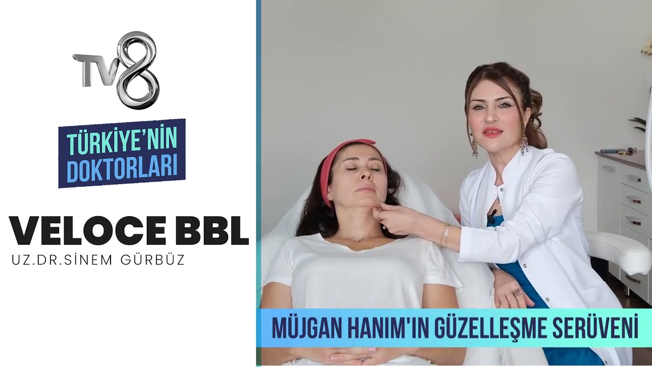 VELOCE BBL | Dr. Sinem Gürbüz | Türkiye'nin Doktorları | TV8