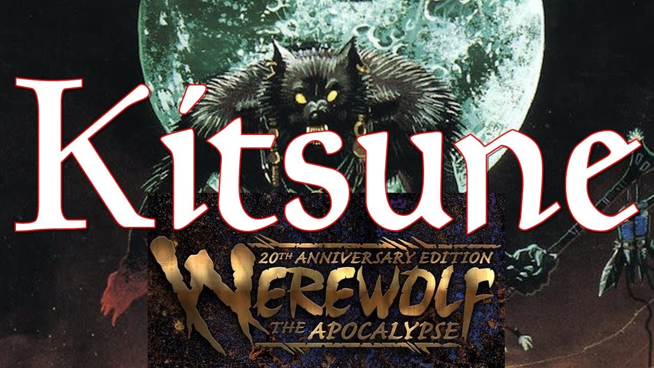 Werewolf the Apocalypse, The Changing Breeds: Kitsune
