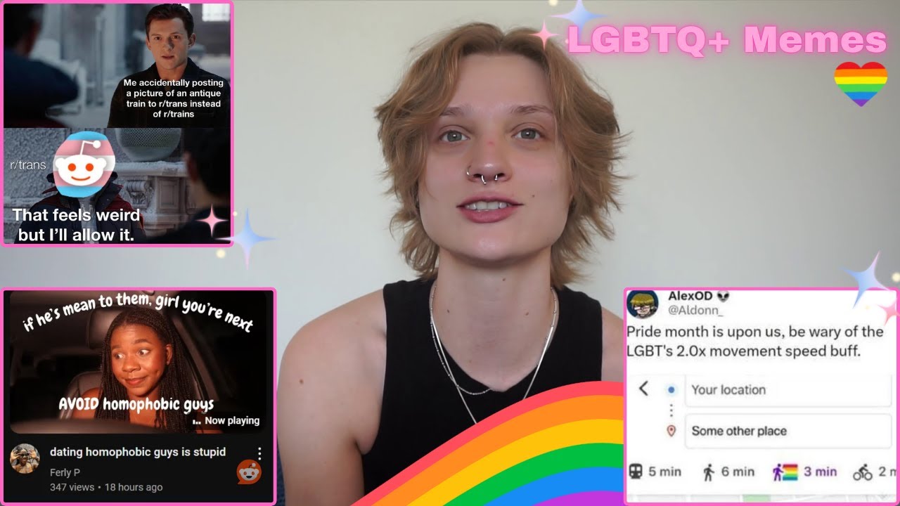 LGBTQ+ Memes And A Whole Lot Of Ranting