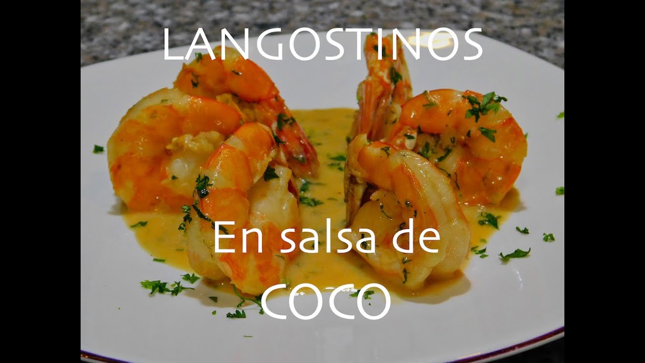 ¡A chuparse los dedos! Langostinos en Salsa de Coco.