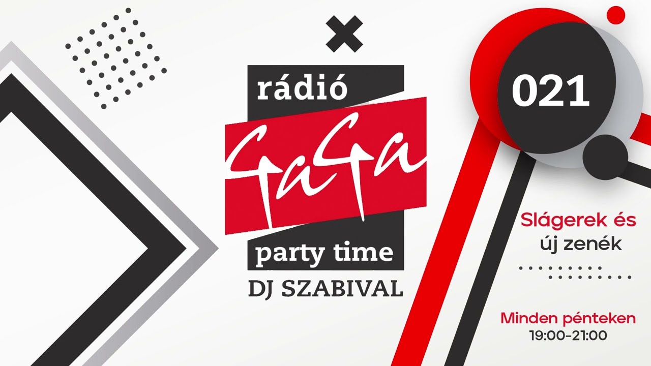 R&aacute;dio GaGa - Party time - Dj Barta Szabi - 021