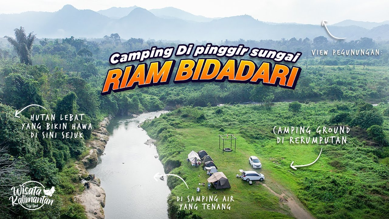 CAMPING DI RIAM BIDADARI ADALAH PILIHAN YANG TEPAT - TABALONG - Wisata Kalimantan
