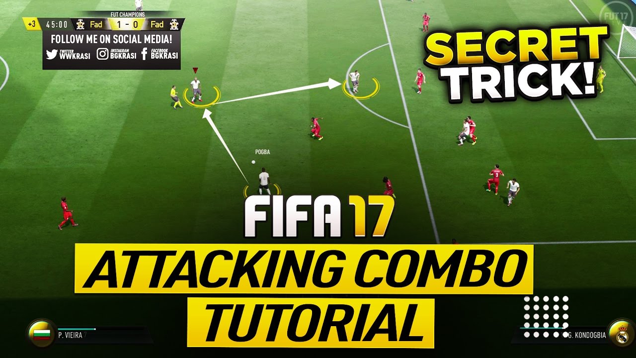 FIFA 17 SECRET ATTACKING TRICK TUTORIAL - MOST EFFECTIVE PASSING COMBO - HOW TO ATTACK