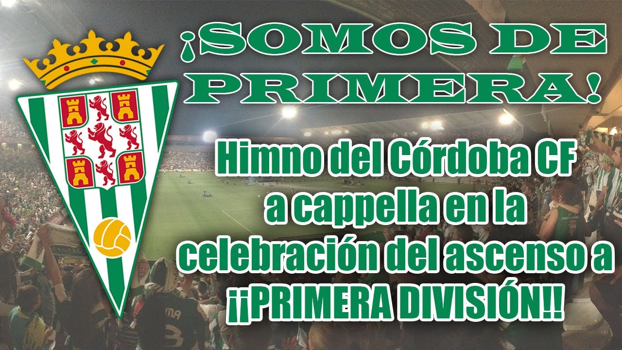 Himno del Córdoba 'a cappella' en la celebración del ascenso a primera. Nuevo Arcángel.