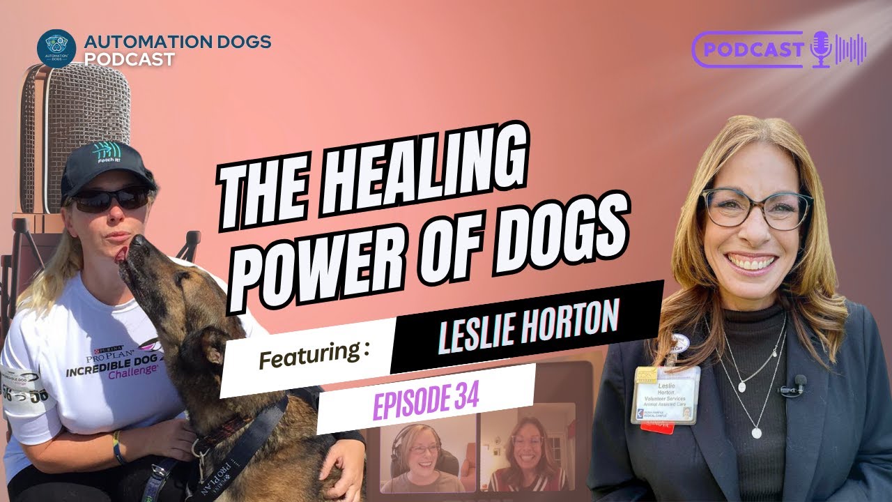 Episode 34: The Healing Power of Dogs: A Journey Through Training  | Leslie Horton