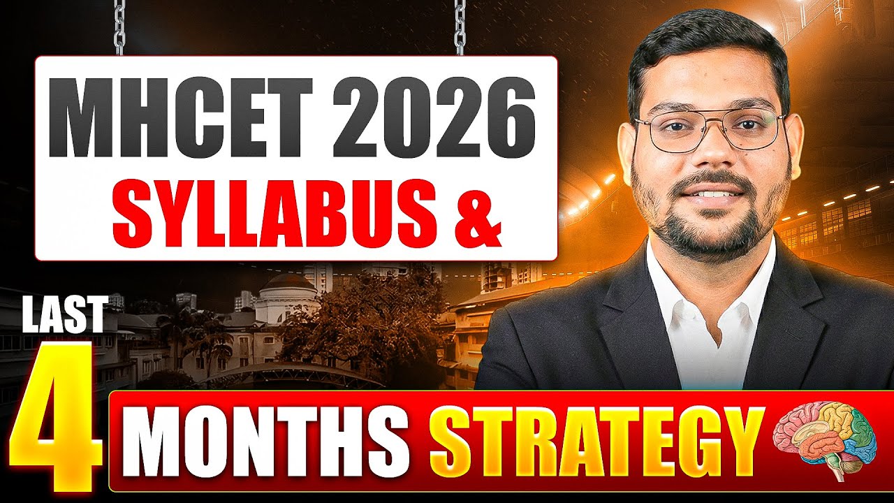 MHCET 2026 Strategy | Full Syllabus Breakdown & 4-Month Study Plan 🔥