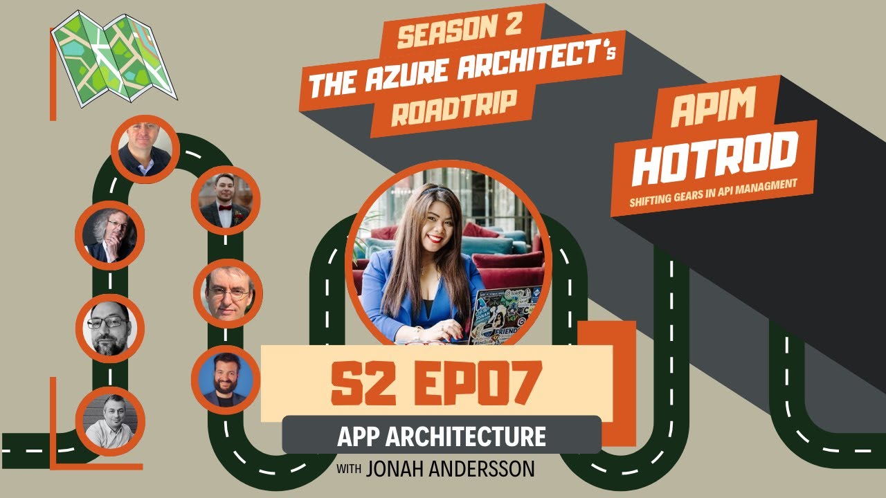 APIM Hotrod S2E07 - Application Architecture Skills with Jonah Anderson