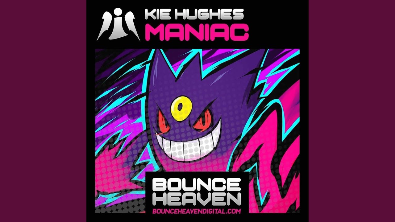 Maniac