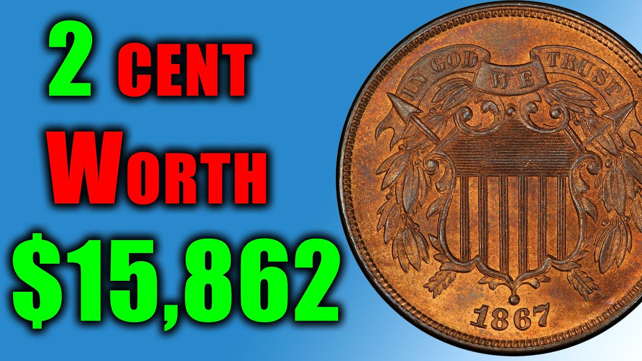 VALUABLE DOUBLED DIE TWO CENT PIECE - $15,862.50!