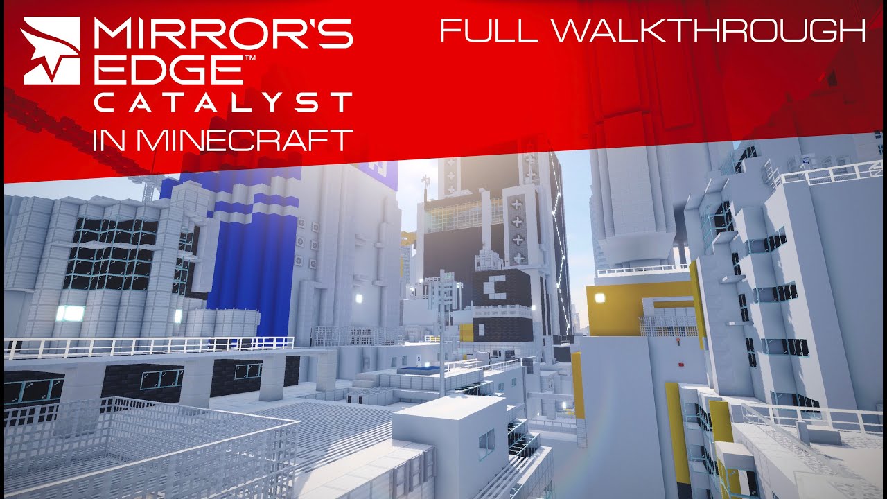 Mirror's Edge Catalyst in Minecraft - Full Walkthrough